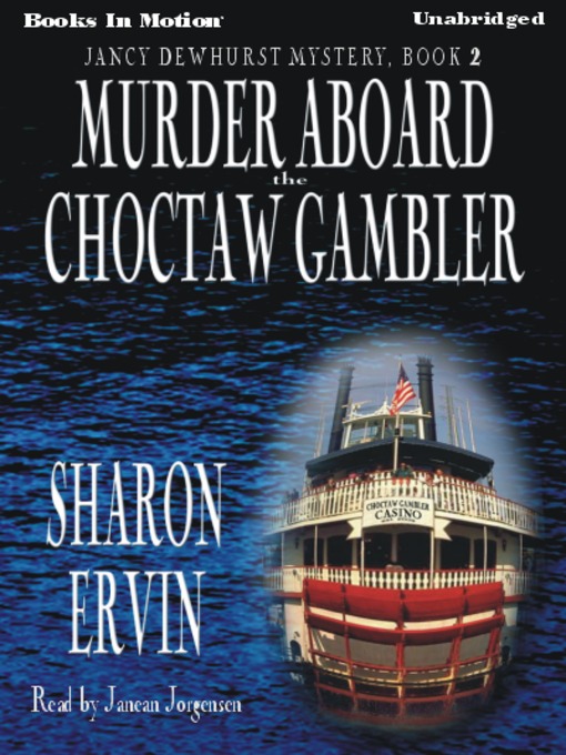 Title details for Murder Aboard The Choctaw Gambler by Sharon Ervin - Available